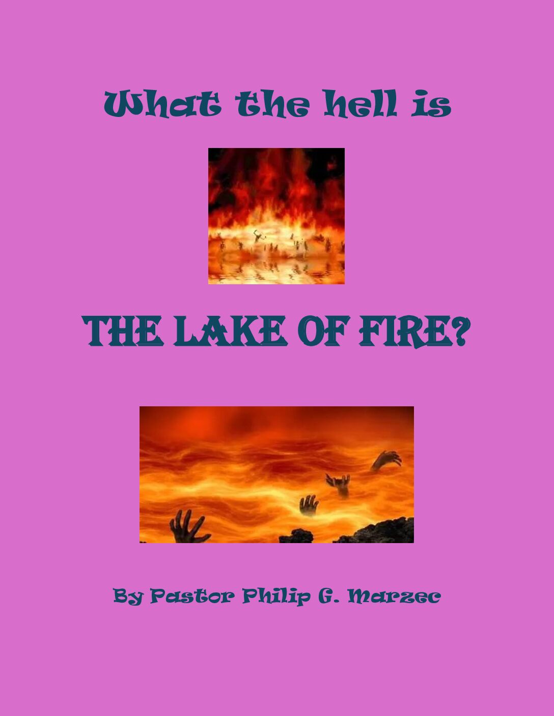 What the hell is the Lake of Fire?