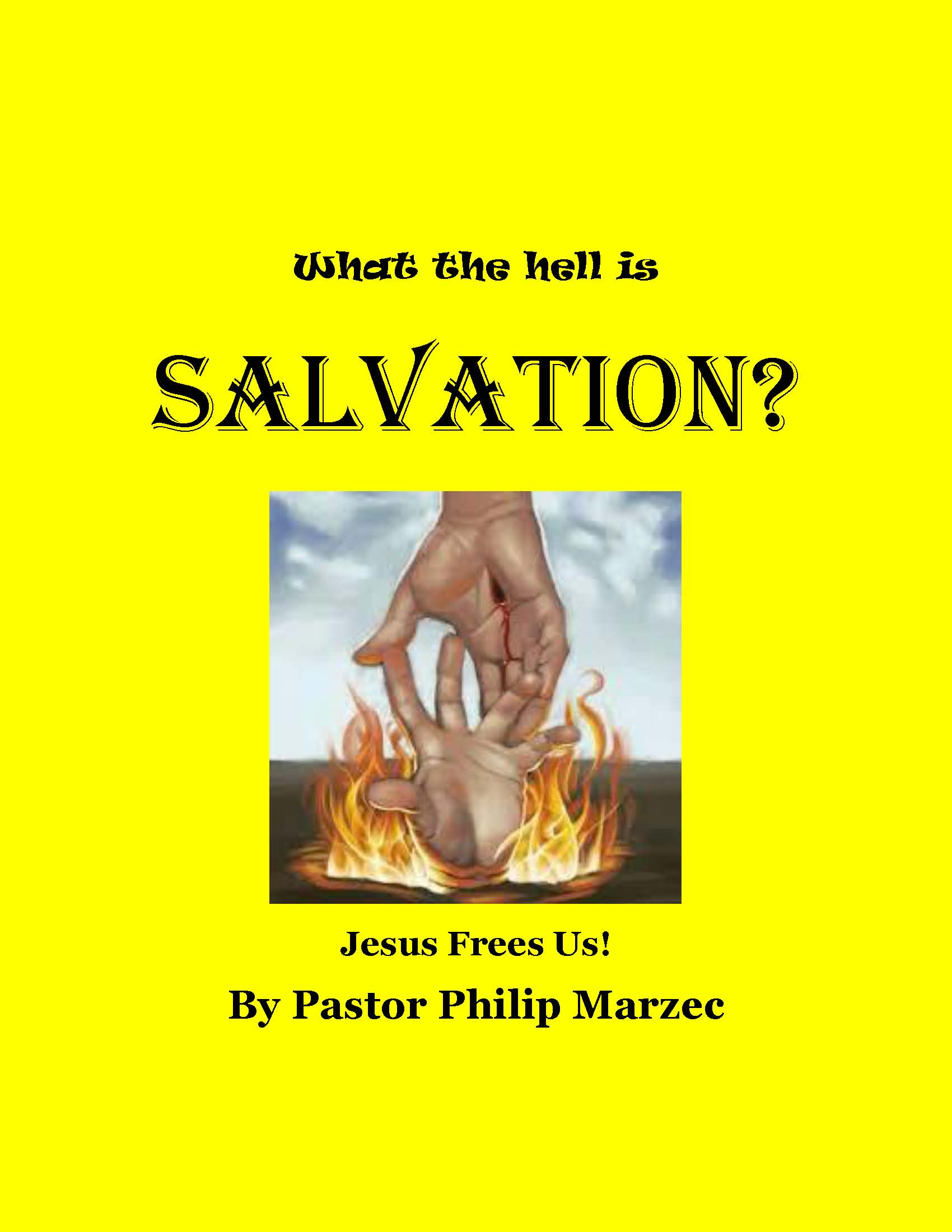 What the hell is Salvation?